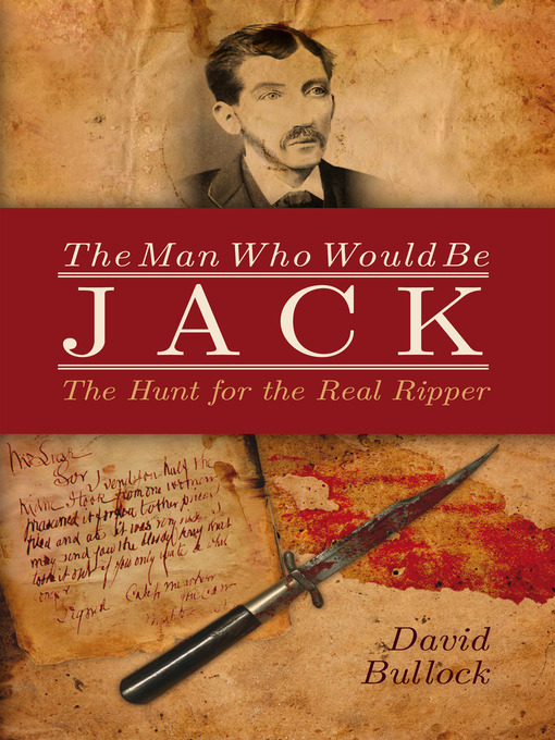 Title details for The Man Who Would Be Jack by David Bullock - Available